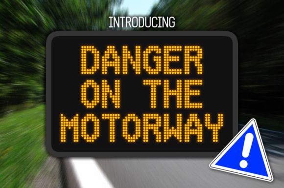 Danger on the Motorway: A Striking Display Font for Brands